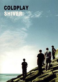 Coldplay: Shiver