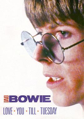 David Bowie: Love You Till Tuesday