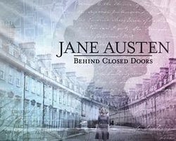 Jane Austen: Behind Closed Doors