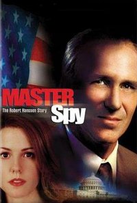 Master Spy: The Robert Hanssen Story