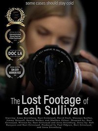 The Lost Footage of Leah Sullivan