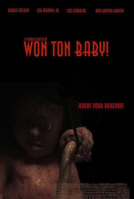 Won Ton Baby!