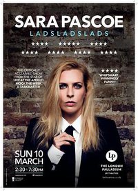 Sara Pascoe Live: LadsLadsLads