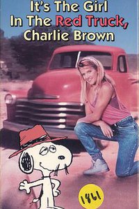 It's the Girl in the Red Truck, Charlie Brown