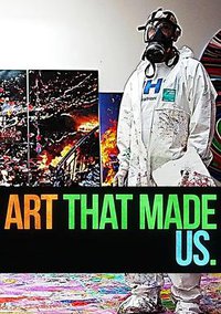 Art That Made Us