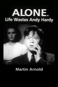 Alone. Life Wastes Andy Hardy