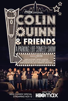 Colin Quinn & Friends: A Parking Lot Comedy Show