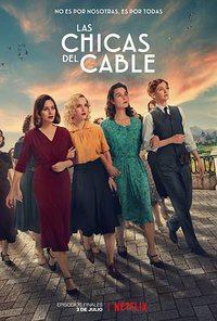 Cable Girls (Final Season: Part 1 and Part 2)