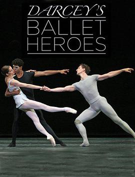 Darcey's Ballet Heroes