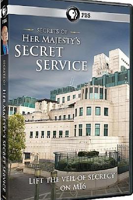 Secrets of her Majesty's Secret Service