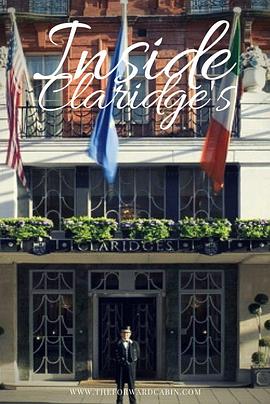 Inside Claridge's (走进克拉里奇酒店)